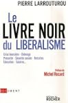 Le livre noir du lib�ralisme