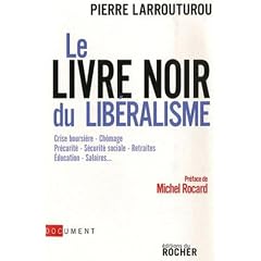 Le livre noir du lib�ralisme