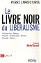 Le livre noir du lib�ralisme