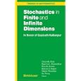 Stochastics in Finite and Infinite Dimensions (Trends in Mathematics)