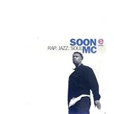 Rap.jazz.soul (1992)von "Soon E MC"