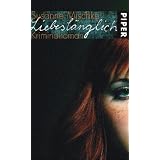 Liebesl�nglich: Kriminalromanvon "Susanne Mischke"