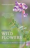 Harrap's wild flowers : a field guide to the wild flowers of Britain & Ireland