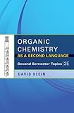 Organic Chemistry II As a Second Language
