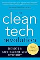 The Clean Tech Revolution: The Next Big Growth and Investment Opportunity