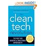The Clean Tech Revolution: The Next Big Growth and Investment Opportunity