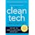 The Clean Tech Revolution: The Next Big Growth and Investment Opportunity