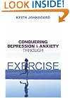 Conquering Depression and Anxiety Through Exercise