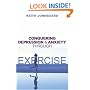 Conquering Depression and Anxiety Through Exercise
