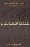 The Planiverse: Computer Contact with a Two-Dimensional World