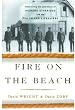 Fire on the Beach: Recovering the Lost Story of Richard Etheridge and the Pea Island Lifesavers