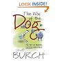The Way of the Dog: The Art of Making Success Inevitable