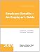 Books : Employee Benefits  An Employers Guide