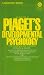 An Outline of Piaget's Developmental Psychology for Students and Teachers
