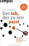 Produkt-Bild: Der Job, der zu mir passt: Das eigene Berufsziel entdecken und erreichen