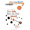 Der Job, der zu mir passt: Das eigene Berufsziel entdecken und erreichen