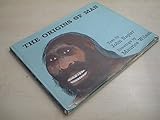 The origins of man