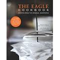 The Eagle Cookbook: Recipes from the Original Gastropub