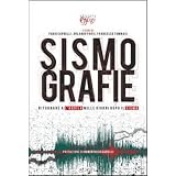 Sismografie. Ritornare a L'Aquila mille giorni dopo il sismadi O. Paris
