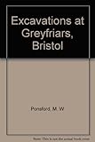 Excavations at Greyfriars, Bristol