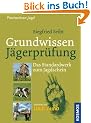 Grundwissen J�gerpr�fung. Das Standardwerk zum Jadgschein. Erfolgreich vorbereiten, stressfrei lernen