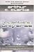 Clarke's Universe: Two Stories From a Master of Science Fiction: WITH the Lion of Comarre AND a Fall of Moondust: Two Stories From a Master of Science ... the Lion of Comarre AND a Fall of Moondust