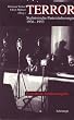 Terror. Stalinistische Parteis�uberungen 1936-1953