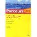 Parcours CE2 Observation r�fl�chie de la langue : Cahier de r�gles et d'exercices