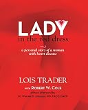 Lady in the Red Dress: A personal story of a woman with heart disease