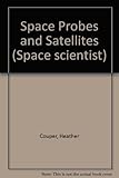 Spaceprobes and satellites