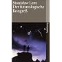 Der futurologische Kongre�: Aus Ijon Tichys Erinnerungen (suhrkamp taschenbuch)