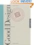 Good Design: Deconstructing Form and Function and What Makes Good Design Work
