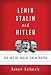 Lenin, Stalin, and Hitler: The...