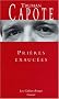 Pri�res exauc�es : Suivi de lettres in�dites de l'auteur � propos de Pri�res exauc�es