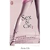 Sex & Cie Tome 1, Bienvenue � la sex school !