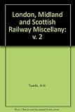 L.M.S. miscellany : a pictorial record of the company's activities in the public eye and behind the scenes