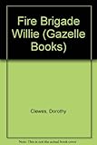 Fire-brigade Willie