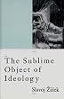 The Sublime Object of Ideology (Phronesis)