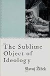 The Sublime Object of Ideology
