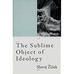 Sublime Object Of Ideology