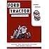 1955 1956 1957 Ford 600 800 Tractor Owners Manual User Guide Operator Book Fuses