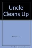 Uncle cleans up