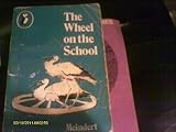 The wheel on the school