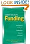 Construction Funding: The Process of Real Estate Development, Appraisal, and Finance