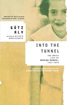Into the Tunnel: The Brief Life of Marion Samuel, 1931-1943 Into the Tunnel: The Brief Life of Marion Samuel, 1931-1943