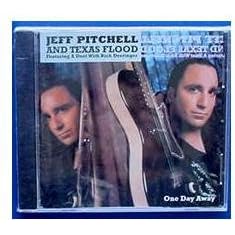 One Day Away by Jeff Pitchell and Texas Flood