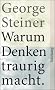 Warum Denken traurig macht: Zehn (m�gliche) Gr�nde (suhrkamp taschenbuch)