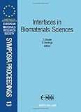 Interfaces in biomaterials sciences
