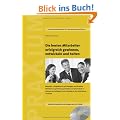 Die besten Mitarbeiter erfolgreich gewinnen, entwickeln und halten: Methoden, Erfolgsfaktoren und Strategien, um die besten Mitarbeiter zu gewinnen, ... und nachhaltig an das Unternehmen zu binden