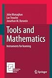 Tools and Mathematics: Instruments for learning (Mathematics Education Library)